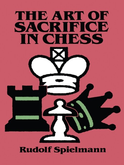 Cover image for The Art of Sacrifice in Chess